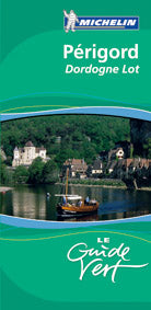 Le guide vert : PERIGORD QUERCY DORDOGNE