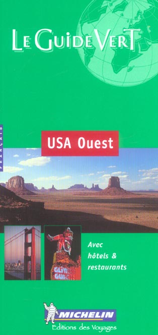 Le guide vert : USA OUEST
