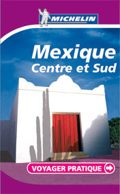 Mexique : Centre et Sud