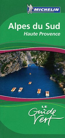 Le guide vert : Alpes du sud, Haute-Provence