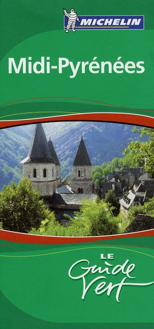 Le guide vert : Midi-Pyrénées