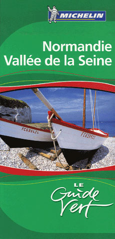 Le guide vert : Normandie, Vallée de la Seine