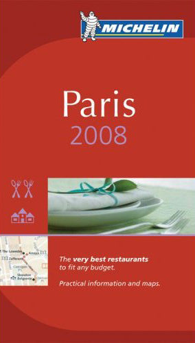 Guide rouge Michelin : Paris (édition 2008)