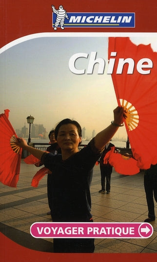 Voyager pratique : Chine (édition 2008)
