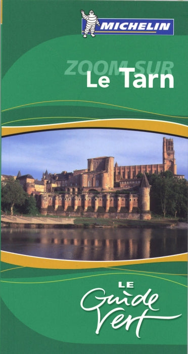 Le guide vert : zoom sur le Tarn (édition 2008)