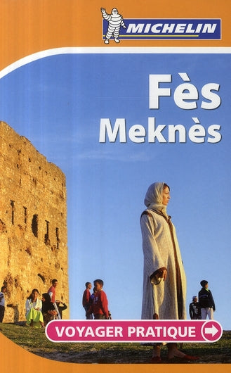 Voyager pratique : Fès, Meknès (édition 2009)