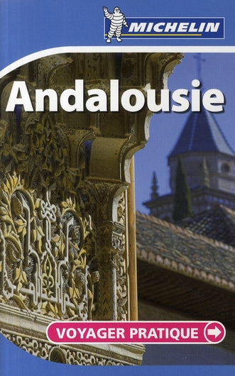 Voyager pratique : Andalousie