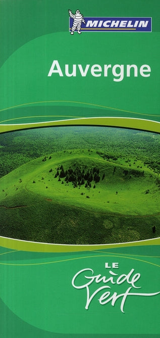 Le guide vert : Auvergne