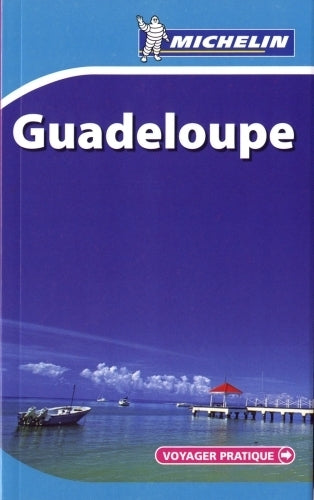 Voyager pratique : Guadeloupe (édition 2010)