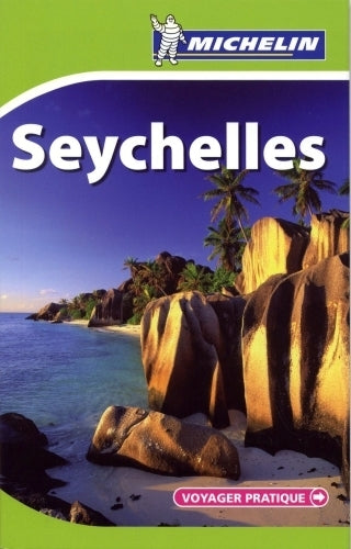 Voyager pratique : Seychelles