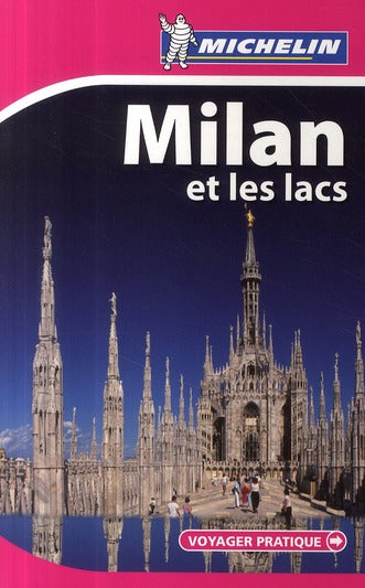 Voyager pratique : Milan et les lacs