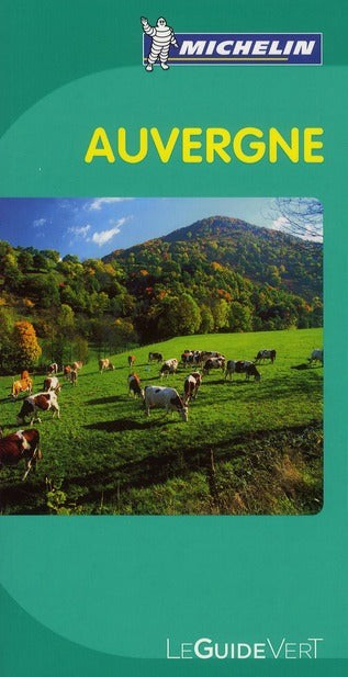 Le guide vert : Auvergne