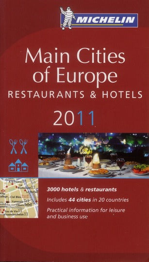 Main cities of Europe ; restaurants & hôtels 2011