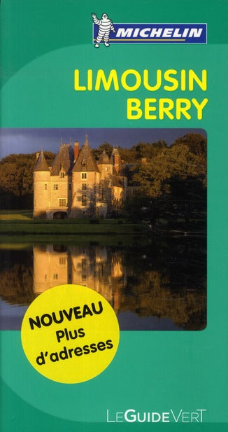 Le guide vert : Limousin, Berry