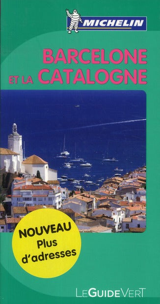 Le guide vert : Barcelone et la Catalogne