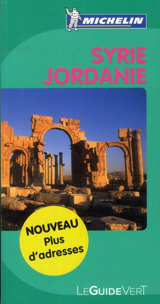 Le guide vert week-end : Syrie, Jordanie