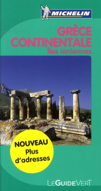 Le guide vert week-end : Grèce continentale : îles Ioniennes
