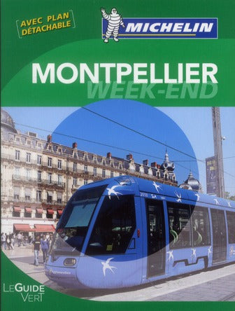 Le guide vert week-end : Montpellier (édition 2012)