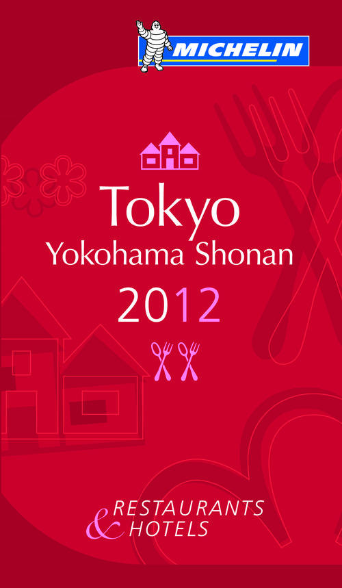 Guide rouge Michelin : Tokyo ; Yokohama, Shonan ; restaurants & hotels (édition 2012) - flash vidéo
