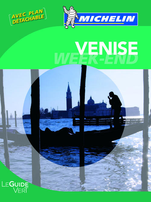 Le guide vert week-end : Venise
