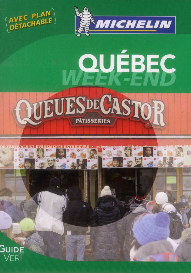 Le guide vert week-end : Québec