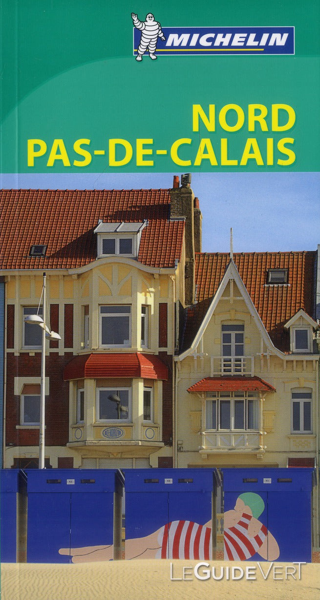 Le guide vert : Nord, Pas-de-Calais