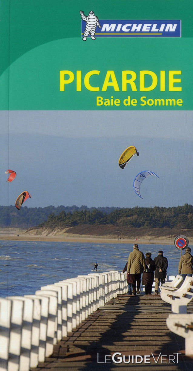 Le guide vert : Picardie, Baie de Somme