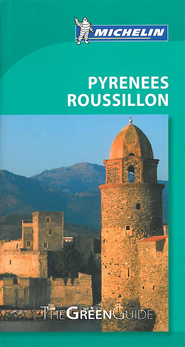 Le guide vert : Pyrenées Roussillon