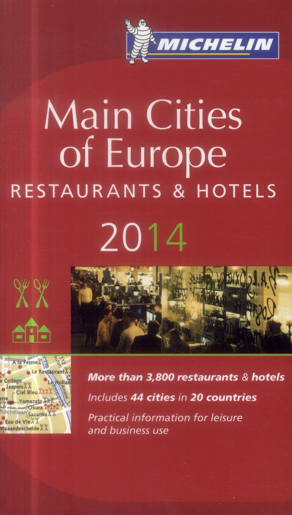 Main cities fo Europe ; restaurants et hotels (édition 2014)