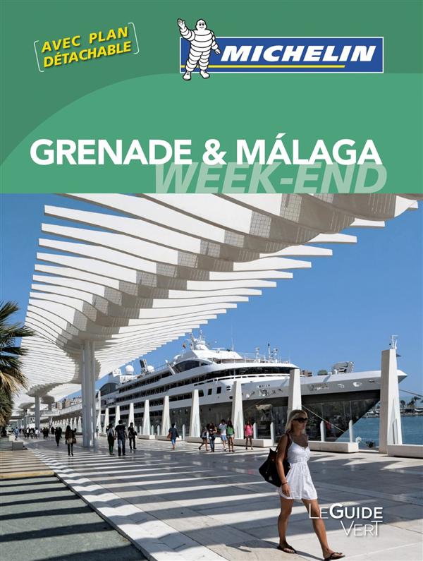 Le guide vert week-end : Grenade, Malaga