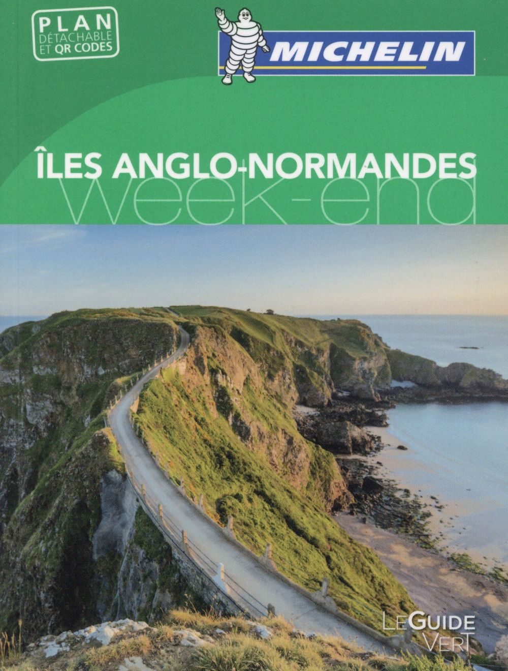 Le guide vert week-end : îles anglo-normandes