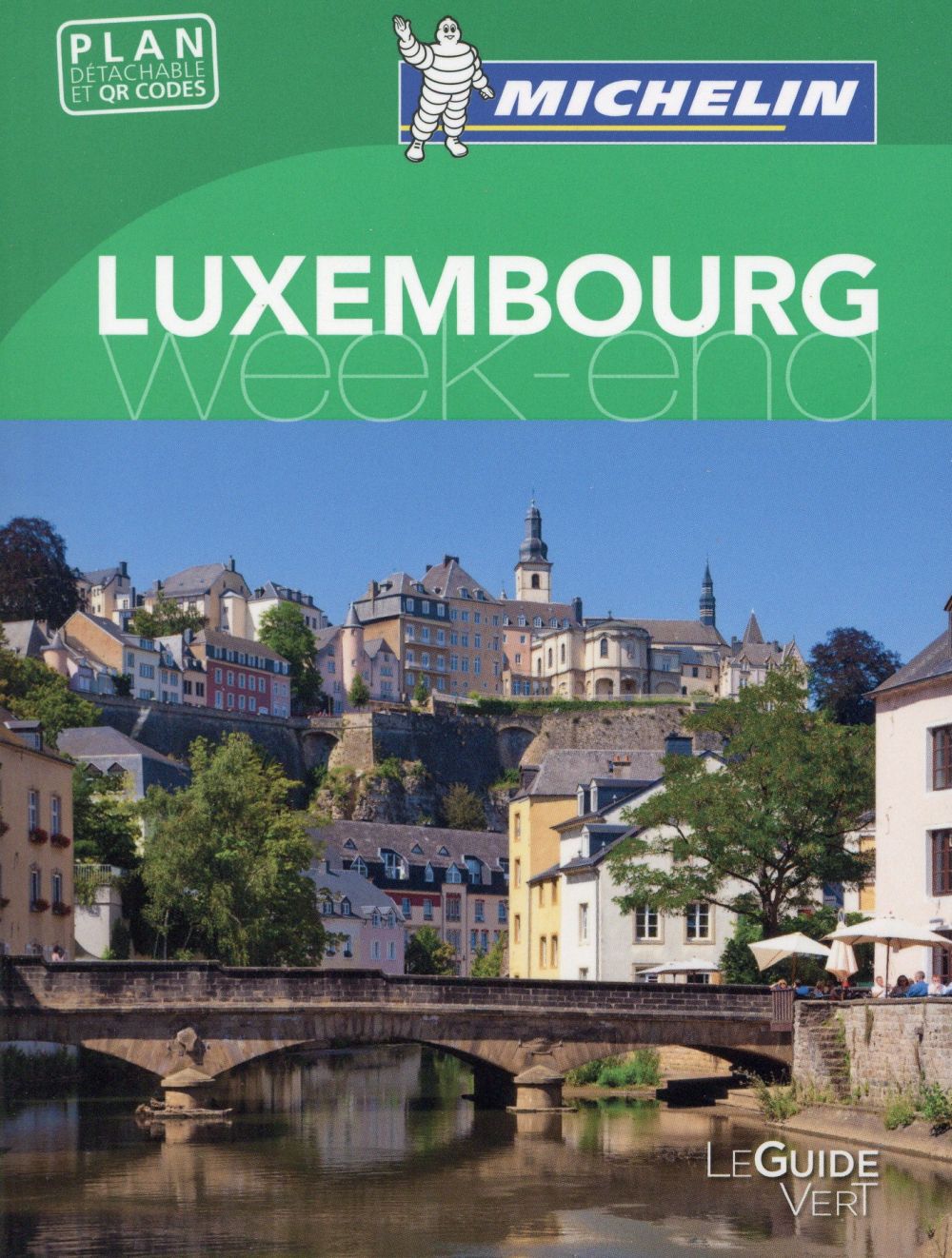 Le guide vert week-end : Luxembourg