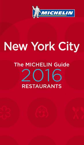 Guide rouge Michelin : New York City ; restaurants (édition 2016)