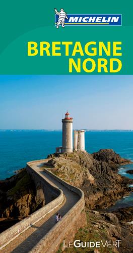 Le guide vert : Bretagne Nord