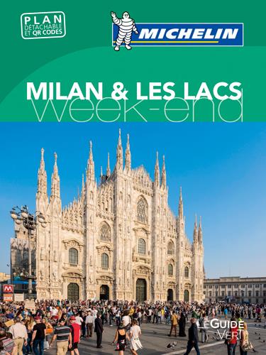 Le guide vert week-end : Milan et les lacs