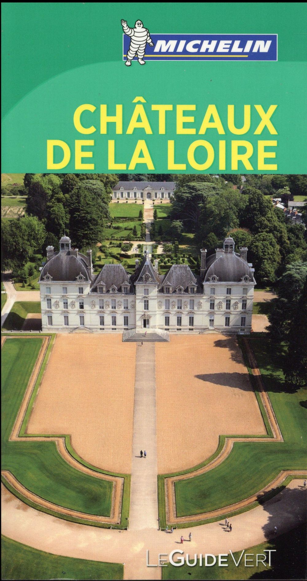 Le guide vert : Châteaux de la Loire