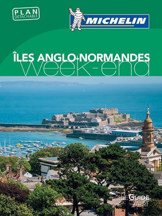 Le guide vert week-end : îles anglo-normandes