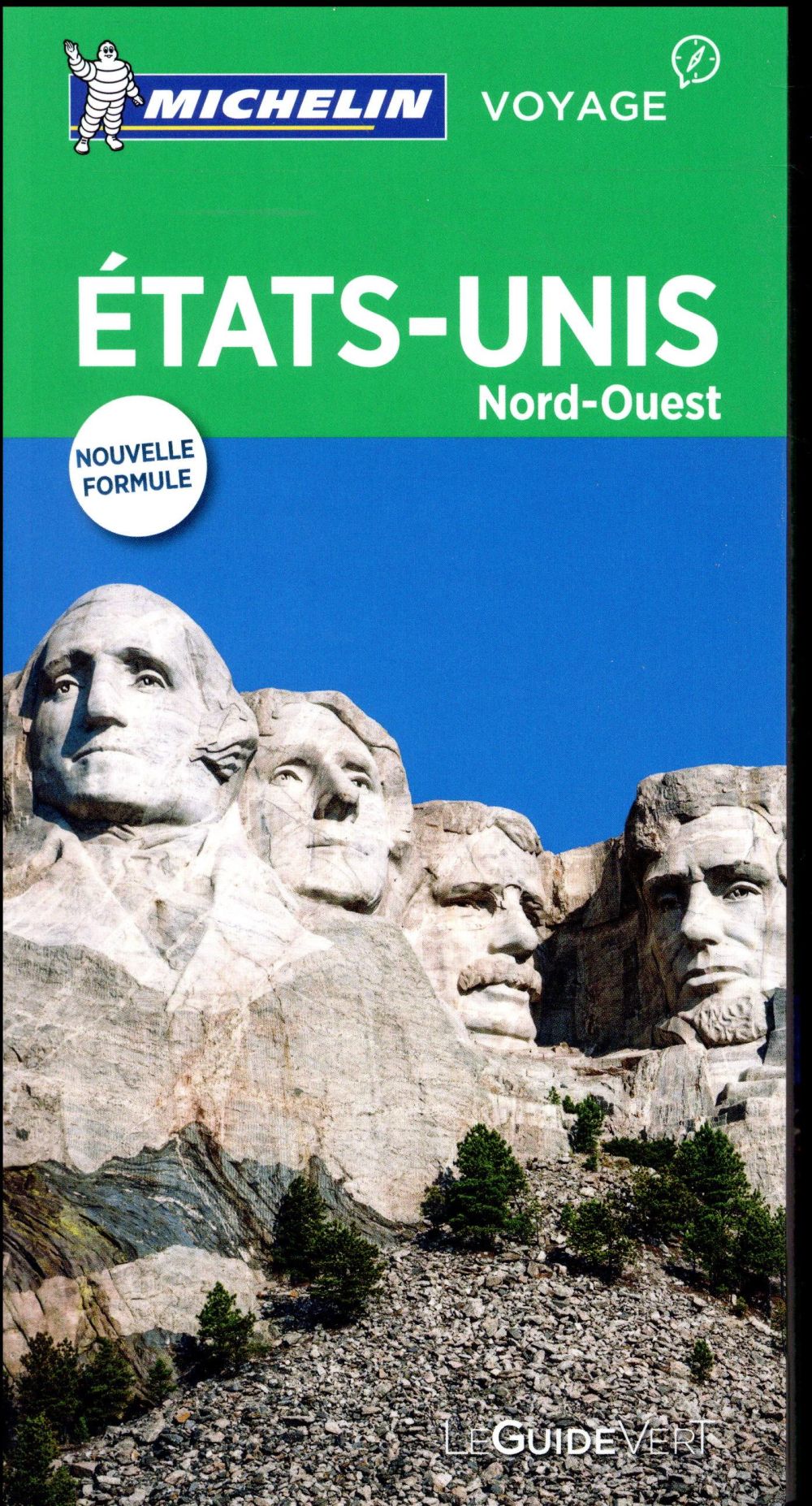 Le guide vert : Etats-Unis : Nord-ouest