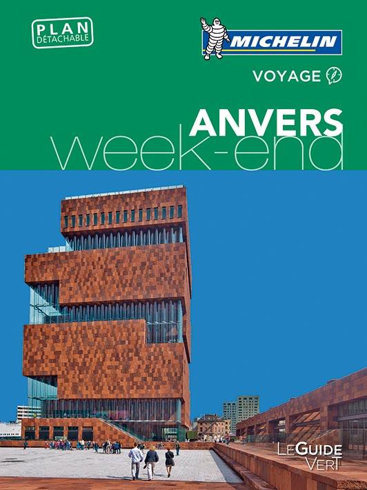 Le guide vert week-end : Anvers (édition 2017)