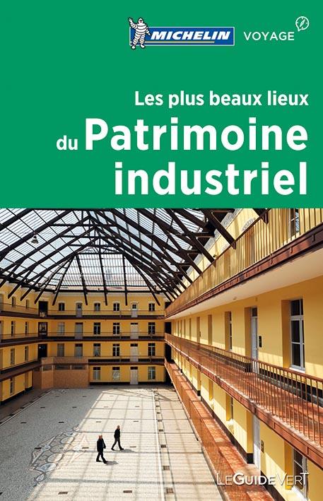 Les plus beaux lieux du patrimoine industriel - flash vidéo