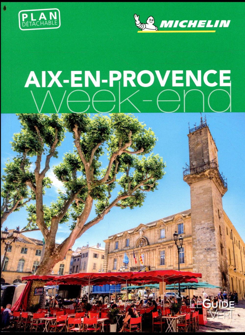 Le guide vert week-end : Aix-en-Provence
