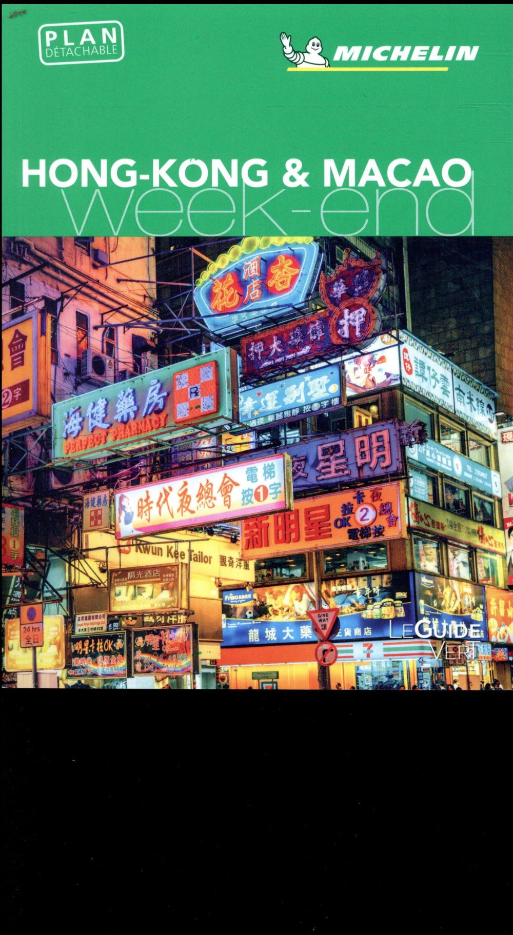 Le guide vert week-end : HONG-KONG, MACAO