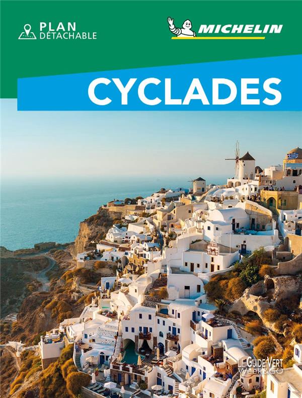 Le guide vert week-end : Cyclades (édition 2019)