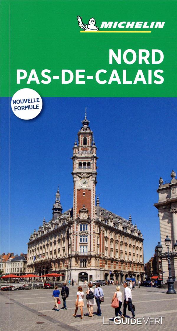 Le guide vert : Nord, Pas-de-Calais