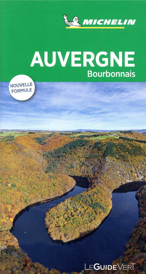 Le guide vert : Auvergne, Bourbonnais
