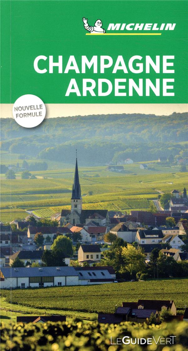 Le guide vert : Champagne Ardenne