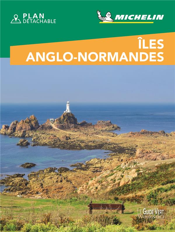 Le guide vert week-end : Îles anglo-normandes