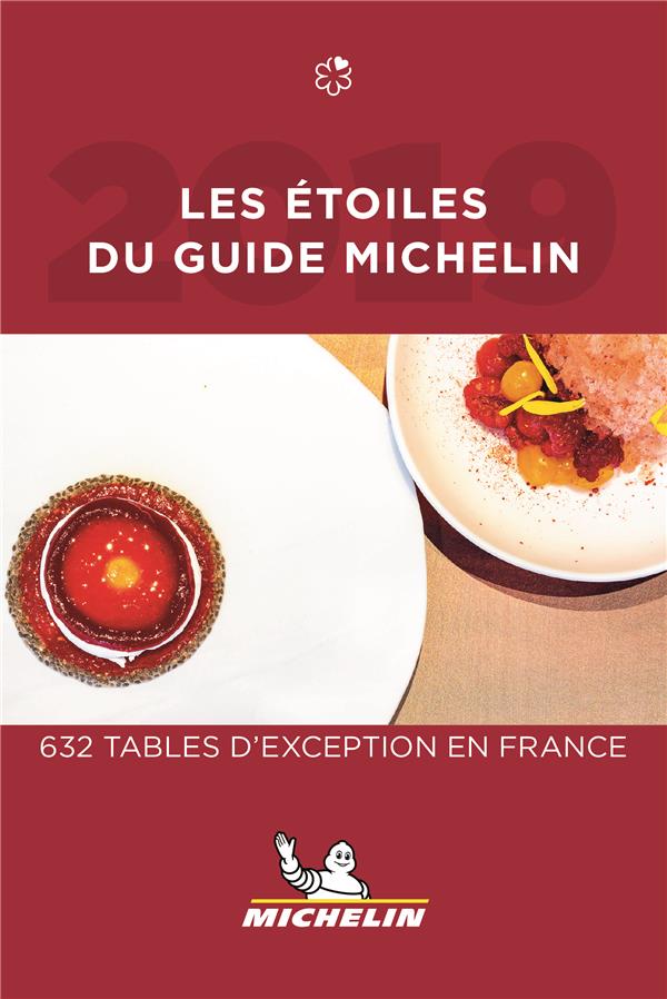 Les étoiles du guide Michelin ; 632 tables d'exception en France (édition 2019) - flash vidéo