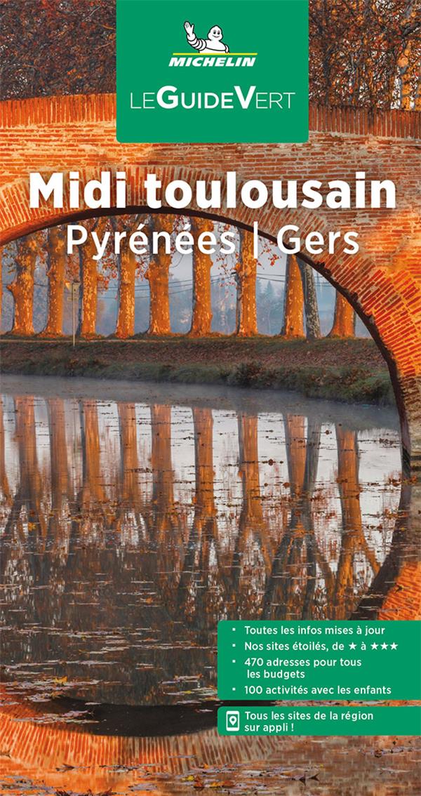 Le guide vert : Midi toulousain : Pyrénées, Gers (édition 2022)