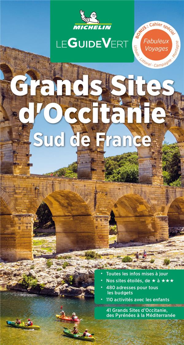 Le guide vert : Grands sites Occitanie : Sud de France (édition 2022)